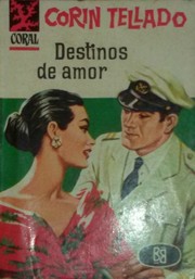 Cover of: Destinos de amor by 