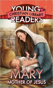 Cover of: Mary, Mother of Jesus (Christian Library) by 