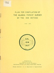 Cover of: Plan for compilation of the Alaska Forest Survey by the IBM method