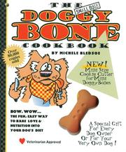 Cover of: The Small Dogs Doggy Bone Cookbook: The Fun, Easy Way to Bake Love and Nutrition into Your Dog's Diet