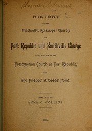 Cover of: History of the Methodist Episcopal Church on Port Republic and Smithville charge | Anna C. Collins
