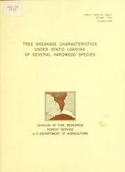 Cover of: Tree breakage characteristics under static-loading of several hardwood species