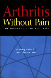 Cover of: Arthritis Without Pain by Scott J. Zashin, M. Laurette Hesser