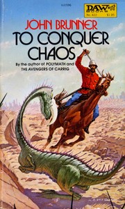 To Conquer Chaos by John Brunner