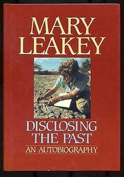 Cover of: Disclosing the past by Mary D. Leakey