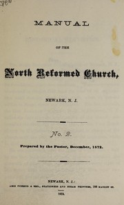 Cover of: Manual of the North Reformed Church, Newark, N.J. by North Reformed Church (Newark, N.J.)
