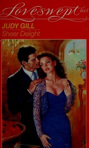 Cover of: SHEER DELIGHT