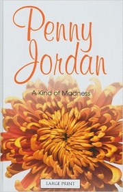 A Kind of Madness by Penny Jordan