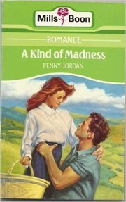 Cover of: A kind of madness. by Penny Jordan, Penny Jordan