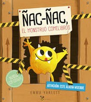 Cover of: Ñac-Ñac, el monstruo comelibros by 