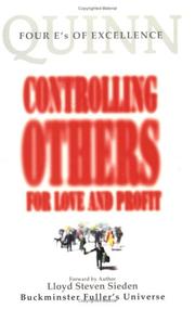 Cover of: Controlling Others for Love and Profit (Four E's of Excellence)