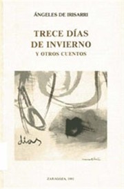 Cover of: Trece días de invierno y otros cuentos