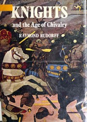Cover of: Knights and the Age of Chivalry