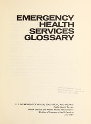 Cover of: Emergency health services glossary. | United States. Division of Emergency Health Services.