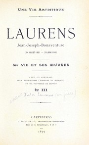 Cover of: Laurens: Jean-Joseph-Bonaventure, sa vie et ses oeuvres (14 juillet 1801-29 juin 1890)
