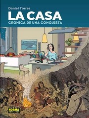 Cover of: La casa : crónica de una conquista