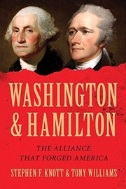 Cover of: Washington and Hamilton: The Alliance That Forged America