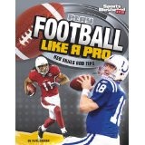 Cover of: Play football like a pro: key skills and tips by Matt Doeden