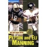 Cover of: On the Field With Peyton and Eli Manning by 