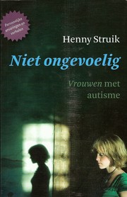 Cover of: Niet ongevoelig by Henny Struik