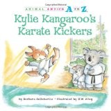 Cover of: Kylie Kangaroo's Karate Kickers by Barbara deRubertis, R. W. Alley