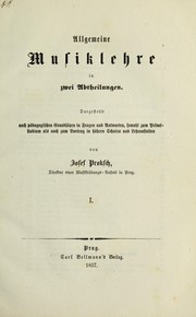Cover of: Allgemeine Musiklehre in zwei Abtheilungen by Joseph Proksch