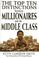 Cover of: The Top Ten Distinctions Between Millionaires And the Middle Class