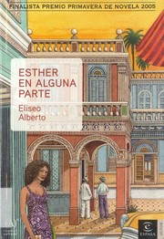 Cover of: Esther en alguna parte, o, El romance de Lino y Larry Po