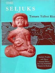 The Seljuks in Asia Minor by Tamara Talbot Rice