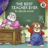 Best teacher ever by Mercer Mayer