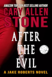 Cover of: After the Evil: A Jake Roberts Novel (Book 1)