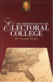 Cover of: The Importance of the Electoral College