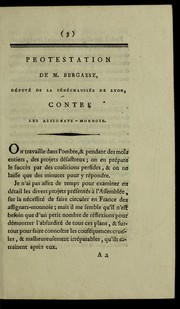 Cover of: Protestation de M. Bergasse, de pute  de la se ne chausse e de Lyon, contre les assignats-monnoie by Nicolas Bergasse