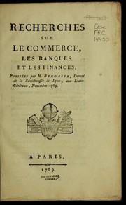 Cover of: Recherches sur le commerce, les banques et les finances by Nicolas Bergasse