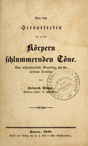 Cover of: Von dem Hervortreten der in den K©œrpern schlummernden T©œne by Heinrich Weber, Heinrich Weber