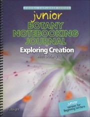 Cover of: Exploring Creation with Botany Junior Notebooking Journal