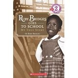 Ruby Bridges Goes To School by Ruby Bridges