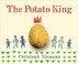Cover of: The Potato King