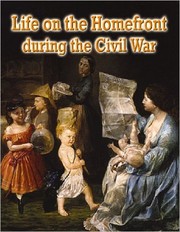 Cover of: Life on the homefront during the Civil War