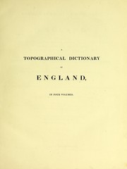 A topographical dictionary of England by Samuel Lewis