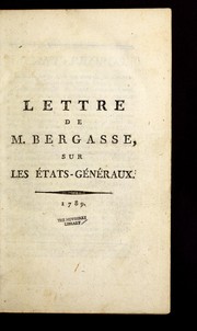 Cover of: Lettre de M. Bergasse sur les E tats-ge ne raux by Nicolas Bergasse