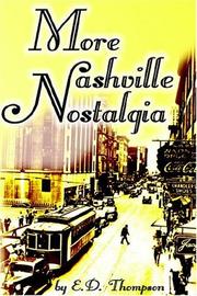 Cover of: More Nashville Nostalgia by E. D. Thompson