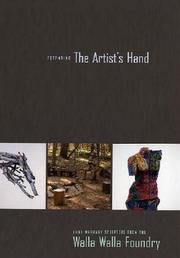 Cover of: Extending the artist's hand: contemporary sculpture from the Walla Walla Foundry