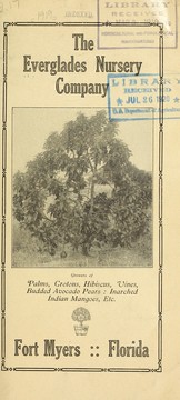 Cover of: The Everglades Nursery Company [catalog]: growers of palms, crotons, hibiscus, vines, budded avocado pears: inarched Indian mangoes, etc