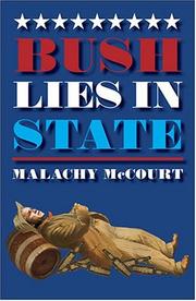 Cover of: Bush Lies In State by Malachy McCourt