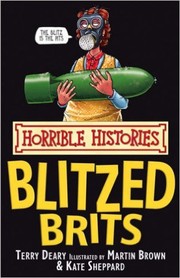 Cover of: The Blitzed Brits: Horrible Histories