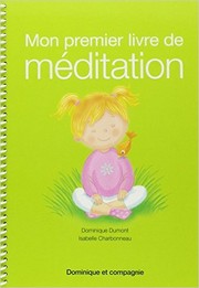 Cover of: Mon premier livre de méditation