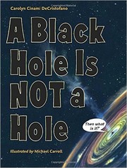 A black hole is not a hole by Carolyn Cinami DeCristofano