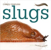 Cover of: Slugs by Valerie Bodden