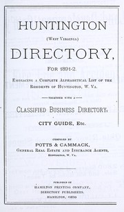 Huntington (West Virginia) directory, for 1891-2 by Potts & Cammack